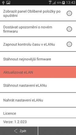 Po obdržení upozornění se Vám v aplikaci zobrazí výzva k aktualizaci v podobě červeného kolečka s vykřičníkem. Stisk tlačítka s výzvou Vás navede do menu Jiné.