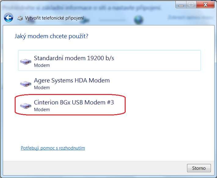 7) Musí být vybrán příslušný modem.