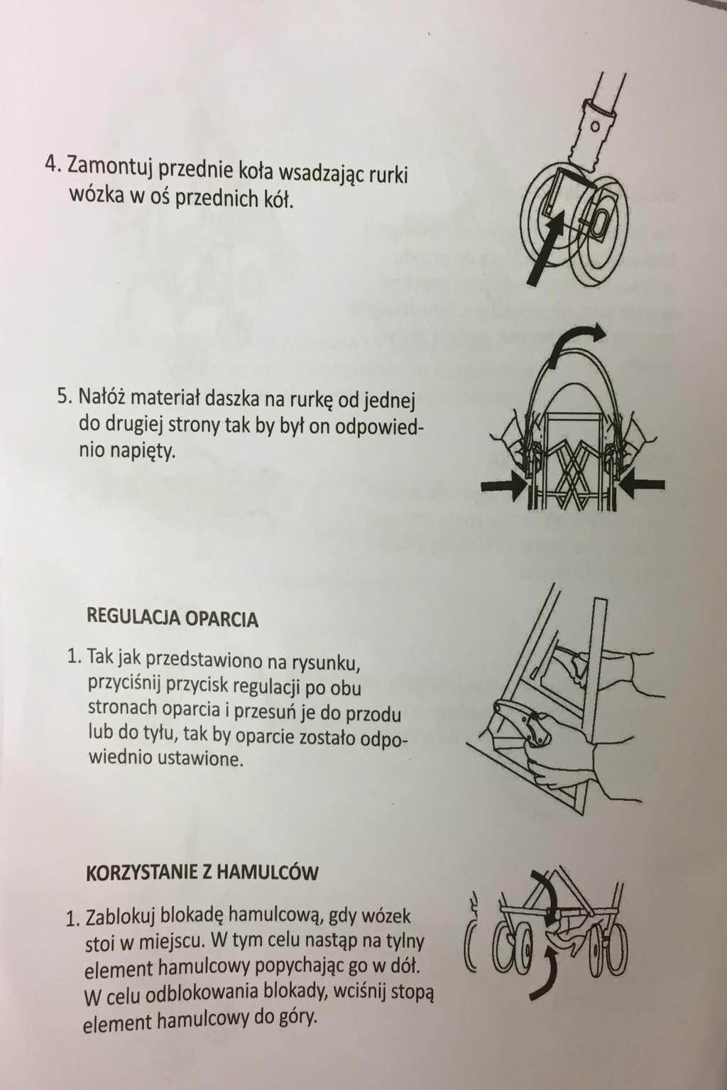 Regulace zádové opěrky Uchopte kočárek za madla a potáhněte je vzhůru. Následně rozložte kočárek.