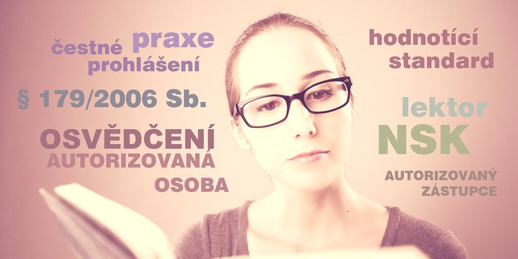 KURZY Příprava autorizovaných osob podle zákona 179/2006 Sb., o ověřování a uznávání výsledků dalšího vzdělávání Praktická aplikace zákona 179/2006 Sb. ve smyslu části první hlavy III a IV zákona.