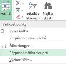 Zobrazená šířka sloupce může být v rozsahu hodnot 0 (nula) až 255. Toto číslo představuje počet znaků standardního písma. Je-li šířka sloupce 0, je sloupec skrytý.