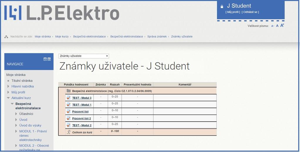 Bodový výsledek testu lze zobrazit také v bloku Nastavení volbou Známky. Obrázek 22 Obrázek 23 1.