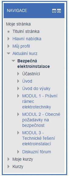 Odkazem v mailu z diskusního fóra, Odkazem ze stránky Moje kurzy (viz Obrázek