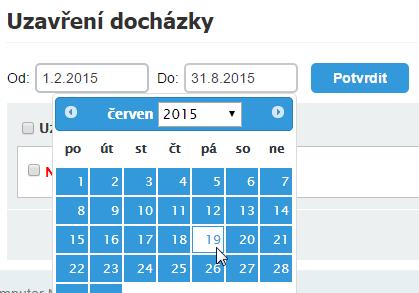 3. Pro vymezení data, ke kterému kcete uzavřít docházku, klepněte do polr Do: a (např.