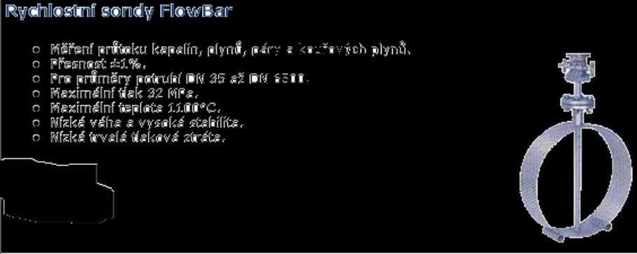 SNÍMAČE V ELEKTRICKÝCH POHONECH Snímače průtoku : měřící clony a dýzy,