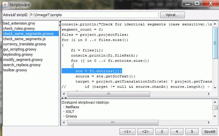 Appendix F. Plugin Scripting 1. Úvod OmegaT-Scripting umožňuje spouštět skripty v rámci OmegaT napsané v různých skriptovacích jazycích. 2.