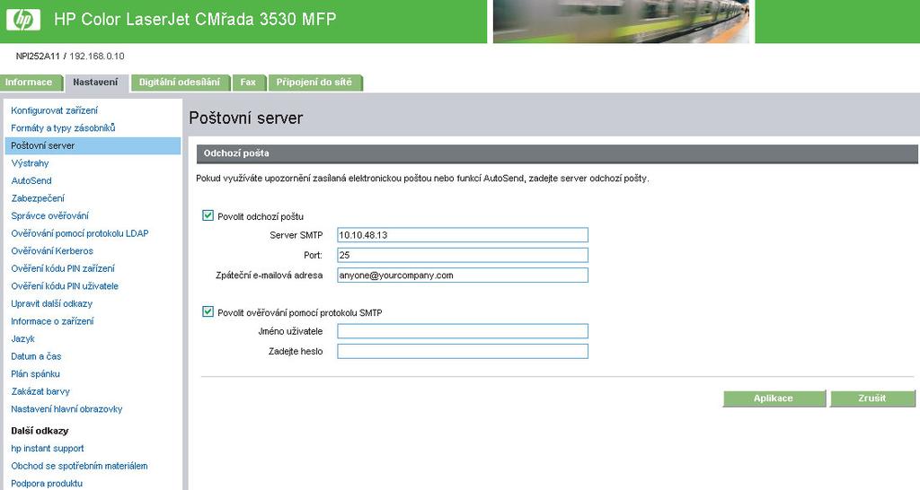 Poštovní server Obrazovka Poštovní server slouží ke konfiguraci nastavení e-mailu pro odchozí e-maily.