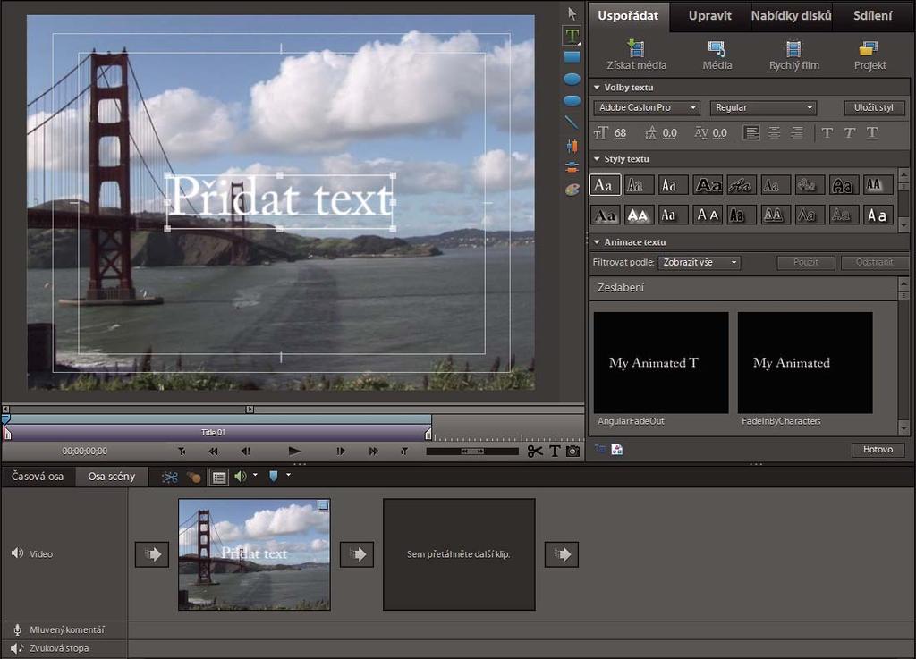 219 Kapitola 12: Vytváření titulků Pomocí aplikace Adobe Premiere Elements lze navrhovat vlastní titulky a grafiku.