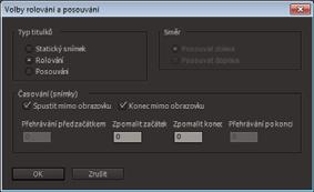 Titulek > Nový titulek > Výchozí rolování. Chcete-li vytvořit posouvající se titulek, zvolte příkaz Titulek > Nový titulek > Výchozí posouvání. 2 Vytvořte pro titulek textové a grafické objekty.