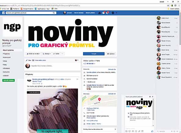 Print media profile 19 Facebook @novinygp Noviny pro grafický průmysl has had its own Facebook profile since February 2017 which you can find as Noviny pro grafický průmysl or @novinygp.