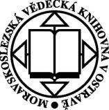 MORAVSKOSLEZSKÁ VĚDECKÁ KNIHOVNA V OSTRAVĚ, PŘÍSPĚVKOVÁ ORGANIZACE PRACOVNÍCI ROČNÍ ZPRÁVA HODNOCENÍ VÝKONŮ REGIONÁLNÍCH FUNKCÍ MORAVSKOSLEZSKÝ KRAJ