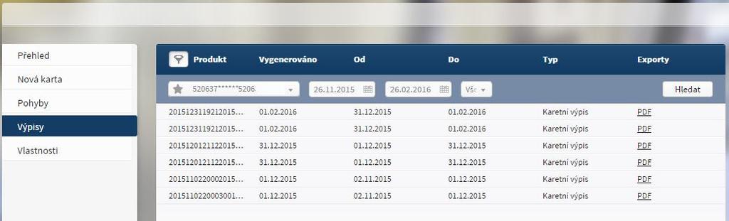 Příklad výpisů z platebních karet Filtrování výpisů V horní části přehledu se zobrazují kontrolky pro filtrování výpisů zobrazených v přehledu.