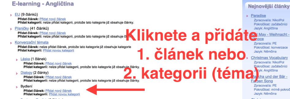 ! 4 2. Vložení textu (článku e-learningu) na web - - - kliknete na přidat článek.