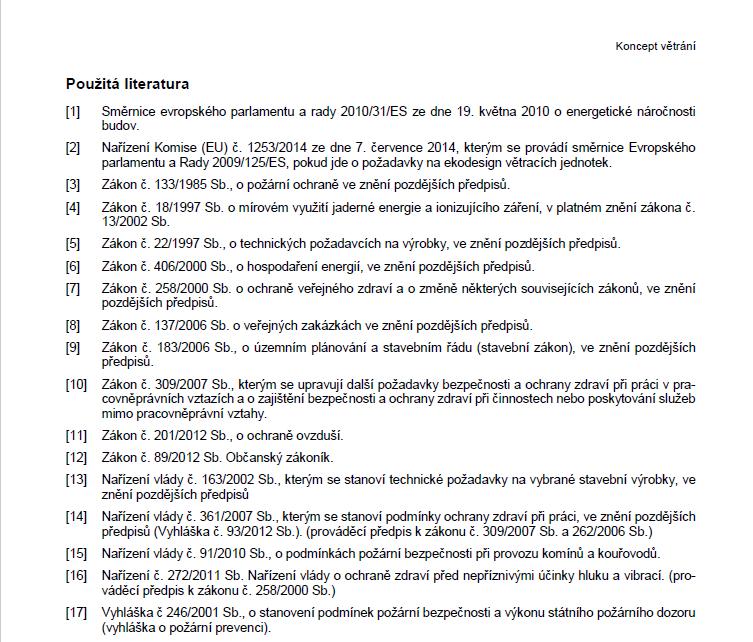 Požadavky na větrání Závazné - právní předpisy zákony nařízení vyhlášky