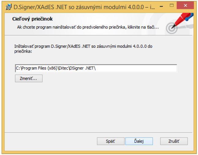 V ďalšom kroku potvrďte tlačidlom Ďalej predvolený adresár, prípadne zvoľte iný adresár, do ktorého bude aplikácia D.Signer/XAdES.NET nainštalovaná.
