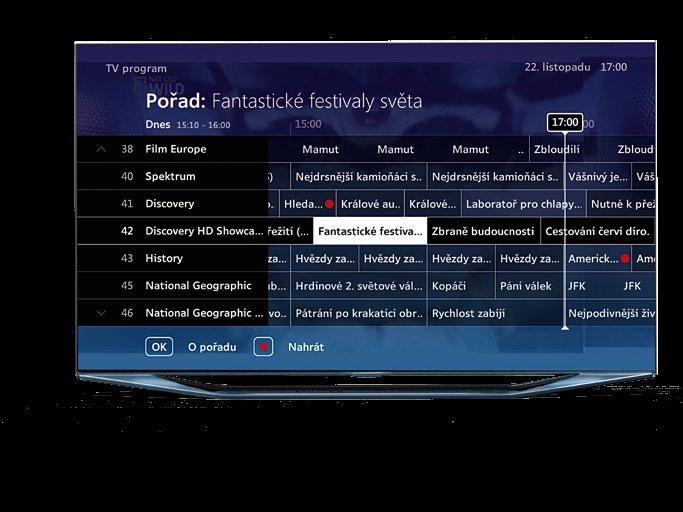 Nahrávání Stisknutím tlačítka EPG na ovladači se dostanete na podrobný přehled pořadů již odvysílaných za posledních 50 hodin, aktuálně běžících a budoucích pořadů.