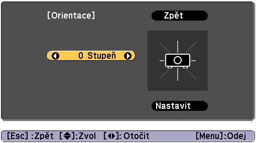 Instlce projektoru 28 Změn směru obrzu (projekční režim) Směr obrzu lze změnit pomocí režimu Projekce
