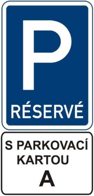 IP 13c (Parkoviště s parkovacím automatem) Rezidenční parkování Parkoviště s rezidenčním parkováním budou označena dopravní značkou č.