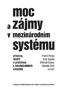 POLITIKA A SPOLEČNOST PAVEL PŠEJA, PETR SUCHÝ, OLDŘICH KRPEC, ZDENĚK KŘÍŽ (eds.