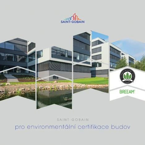 LEED & BREEAM Výroba stavebních materiálů má nezanedbatelný dopad na životní prostředí. Stavební výrobky tvoří nedílnou součást celkové kvality budovy.