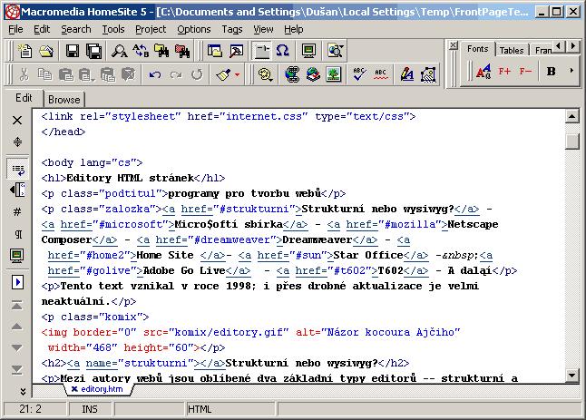 Informační zdroje: Informatika Tvorba HTML www.jakpsatweb.cz kniha: Vytváříme www stránky 1.