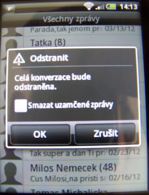 4. Potvrzení smazání konverzace Otázka NE[6] NE[7] 4.3.2. Nalezené závady 3. Uživatel v tomto případě nemá žádné vodítko, jak dialogové okno vyvolat, není zde zobrazena žádná nabídka.