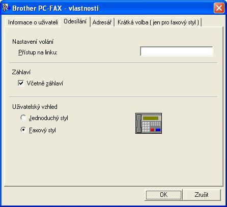 Program Brother PC-FAX (pouze modely MFC) Nastavení odesílání 5 V dialogovém okně Brother PC-FAX - vlastnosti klepněte na Odesílání, čímž zobrazíte okno níže.