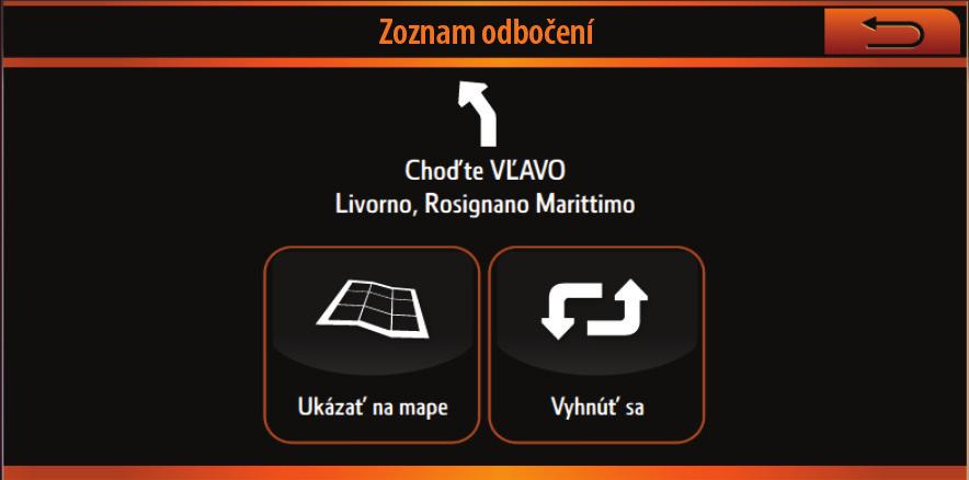 2.3.2 Ako sa vyhnúť manévru Vyhnutie sa manévru: 1. V zoznamu ťuknite na manéver. 2. Vo vyskakovacej ponuke stlačte tlačidlo Vyhnúť sa.