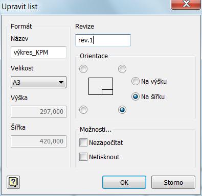 3. Velikost tohoto výkresu si změníme na A3 na šířku. a. V panelu prohlížeče klikneme pravým tlačítkem myši na aktivní list (zatím máme v seznamu pouze jeden) a vybereme položku Upravit list. b.