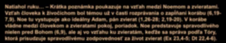 Rozuzlenie 6 A keď uplynulo štyridsať dní, Noe otvoril okno korába, ktoré bol urobil, 7 a vypustil krkavca. On odlietal a vracal sa, kým nevyschli vody na zemi.