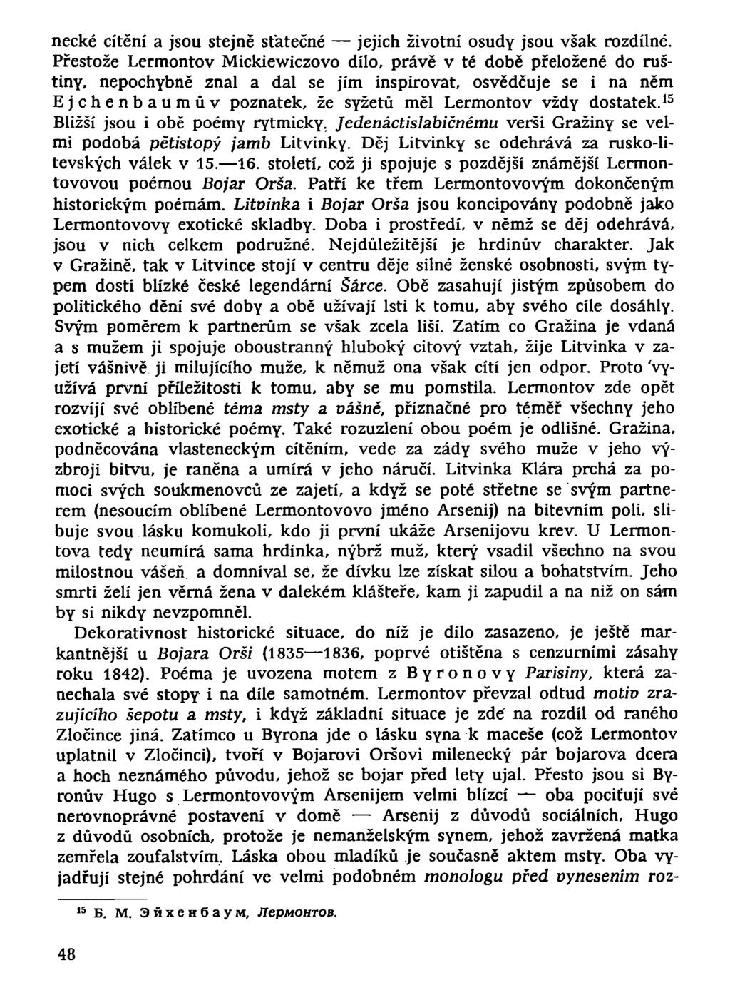 песке cítění a jsou stejně statečné jejich životní osudy jsou však rozdílné.
