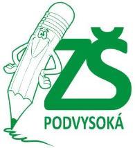 Základná škola Podvysoká 307 Číslo: Dňa 07.01.2010 ORGANIZAČNÝ PORIADOK Článok I. Základné ustanovenia 1.