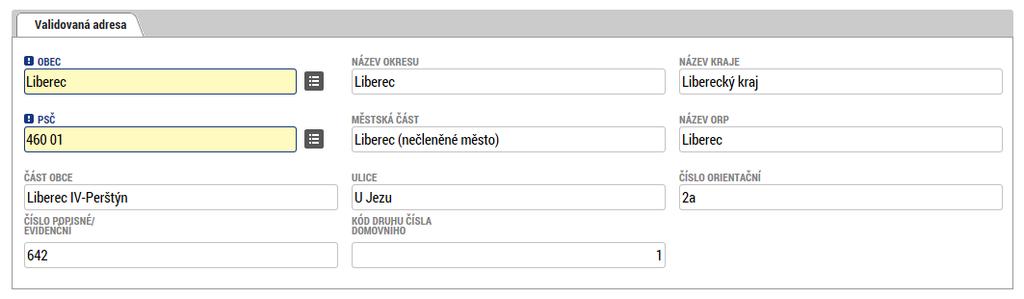 W ten sposób automatycznie uzupełniona zostanie również pozostała część formularza. Pro polské subjekty neexistuje ucelený číselník adres a je třeba každou adresu vyplnit ručně.