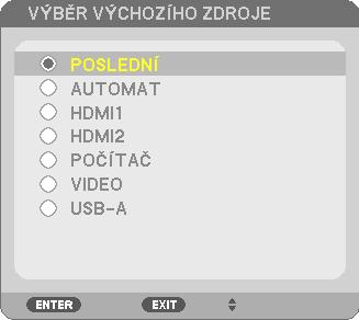 Vstupní signál se přepíná následovně: [P554U/P474U/P554W/P474W/P604X] HDMI1 HDMI2 POČÍTAČ VIDEO HDBaseT USB-A Pokud je zobrazena obrazovka ZDROJ, můžete vstupní zdroj vybrat stiskem tlačítka SOURCE