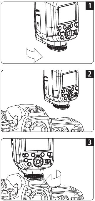 Připevnění blesku k fotoaparátu 1. Příprava blesku Otočte aretačním kolečkem na nejvyšší polohu (dle šipky) 2. Nasuňte blesk Nasuňte blesk do sáněk fotoaparátu. 3.