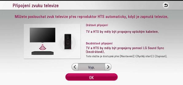 30 Systémové nastavení 3 Systémové nastavení Připojení zvuku televize Můžete poslouchat zvuk TV přes reproduktor tohoto přístroje automaticky, je-li televizor zapnutý.