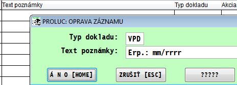 Postup: Doporučujeme využiť preddefinované texty na zápis poznámky. Prejdite do Nastavenia Spracovania kde zvoľte Preddefinované texty.