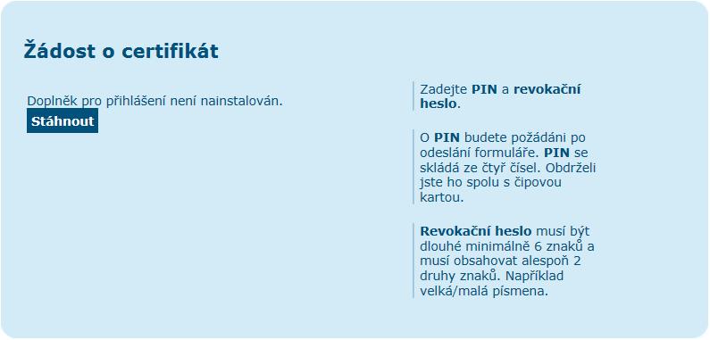 Cesta pro uložení certifikátu musí již existovat a je nutné, aby byl certifikát uložen do složky, kam máte všechna práva, například pracovní plochu.