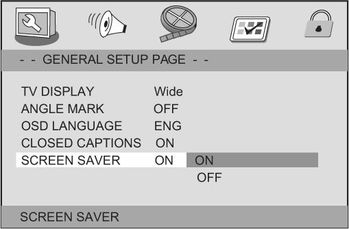 3 Enter its submenu by pressing Move the cursor by pressing to highlight the selected item On: Enable Closed Captions Off: Disable Closed Captions Screen Saver This function is used to turn the