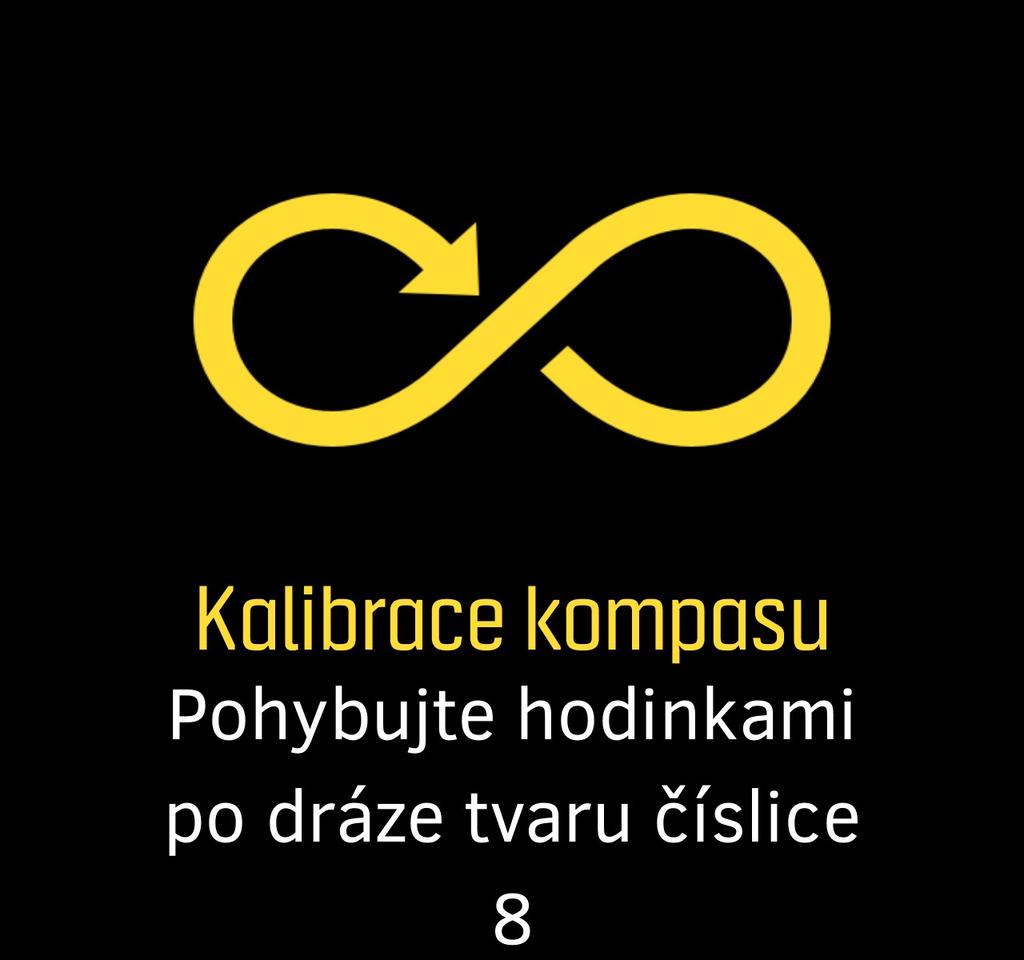 1 Kalibrování kompasu Pokud není kompas kalibrován, budete po otevření displeje kompasu vyzváni k provedení kalibrace.