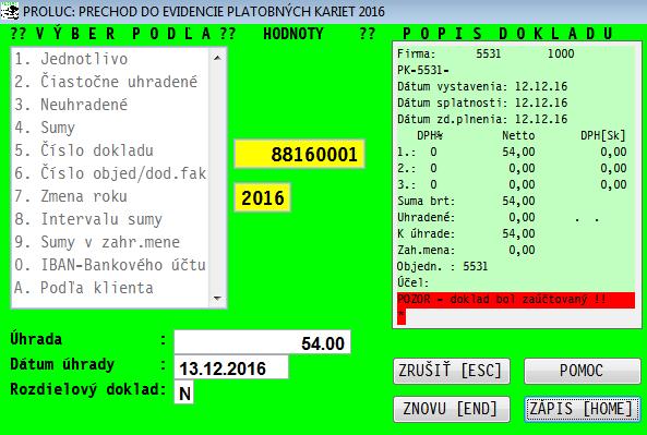 Banka napárovanie sumy z výpisu Pri účtovaní poloţky z bankového