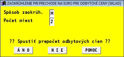 registračná pokladňa) a na karte skladových položiek majú zadané predajné ceny v SKK! Funkcie Vám jednoducho prepočítajú zvolenú cenu konverzným kurzom.