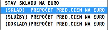 Toto sa týka hlavne tých užívateľov, ktorí majú na karte zadané predajné ceny v inej mene napr. USD, EUR, CZK a pod. Preto si musíte pri precenení vybrať len tú cenu, v ktorej máte ceny v SKK!