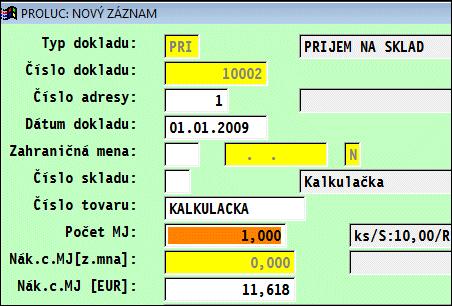 Od obdobia január 2009 si treba zvyknúť, že EURO je naša tuzemská mena a teda pracujeme s údajmi (príjemky, výdajky, objednávky)...) tak, ako sme pracovali do roku 2008. T.j. nevypĺňame políčka ZAHRANIČNÁ MENA žiadnym údajom, ponechávame ich prázdne.