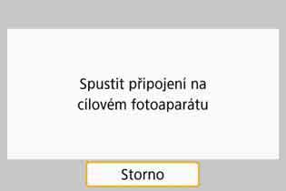 komunikace], proveďte nastavení sítě Wi-Fi (str. 12). Vyberte možnost [Registr. zařízení pro připojení]. 4 Nastavte cílový fotoaparát.