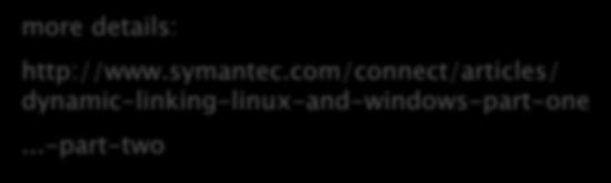 exe vlastní zásobník, heap, standardní knihovny Linux / Unix / POSIX.so chová se jako.lib balíček.