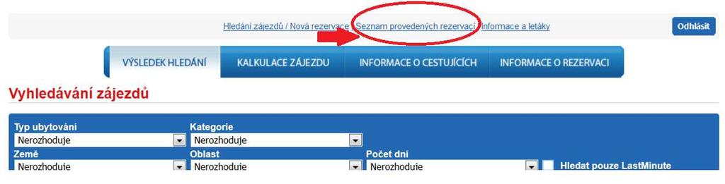 I. Provizní faktura 1) Seznam provedených rezervací Prvním krokem fakturace provize je výběr seznamu rezervací, který se provede