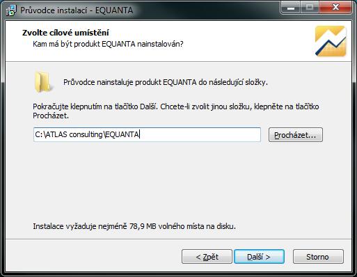 Volba cílového adresáře V dalším kroku je již vyžadována kontrola uživatelem a případné rozhodnutí, kam má být na pevný disk instalována aplikace EQUANTA.