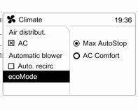 110 Klimatizácia Chladenie V menu Climate (Klíma) zvoľte položku menu AC (Klimatizácia) a aktivujte alebo deaktivujte chladenie.