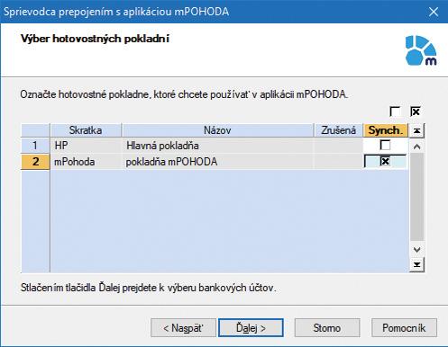 V sprievodcovi programu POHODA vyberte pokladne, ktoré chcete používať v aplikácii mpohoda APLIKÁCIA mpohoda Ak v programe POHODA vykonáte zmeny na faktúrach z aplikácie mpohoda, po novom sa tieto